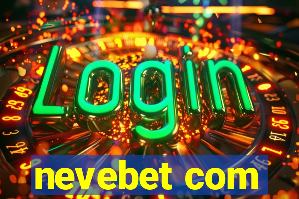 nevebet com